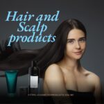 Hair and scalp products