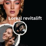 l oreal revitalift